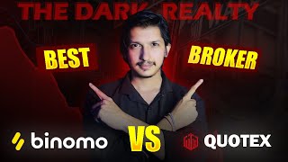 Best Trading Broker  Binomo amp Quotex The Dark Realty [upl. by Asira299]