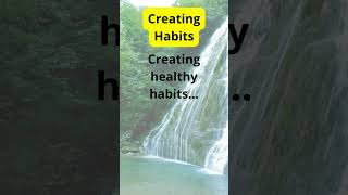 Creating Habits [upl. by Eilliw]