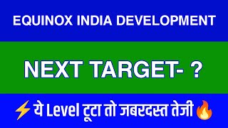 Equinox India Development Share Latest News  Equinox India Development Share news today [upl. by Mclyman368]