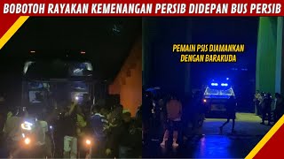 BUS PEMAIN PERSIB DISAMBUT MERIAH BOBOTOH PEMAIN PSIS TERPAKSA NAIK BARAKUDA [upl. by Favata559]