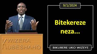 BITEKEREZE NEZA Bikubere uko wizeye  Pastor UWAMBAJE Emmanuel  912024 [upl. by Harelda896]