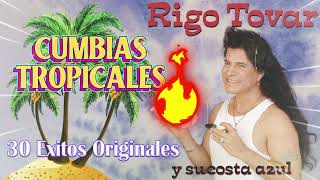 Rigo Tovar Sus Mejor Canciones 👩🏼‍🤝‍🧑🏻 Mix Del Cumbias Tropicales Viejitas Pero Bonitas 👩🏼‍🤝‍🧑🏻 [upl. by Meldon]