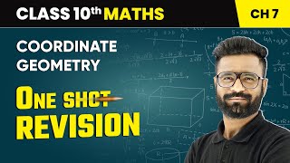 Coordinate Geometry  One Shot Revision  Class 10 Maths Chapter 7  CBSE 202425 [upl. by Hgielyk717]