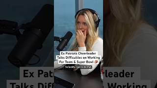 Ex Patriots Cheerleader Camille Kostek on difficulties working for team patriots superbowl [upl. by Milks]