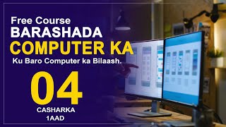 BARASHADA COMPUTER KA  CASHARKA 4AAD  Maan Graphics 2023 [upl. by Aihseyn]