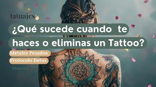 ¿Qué ocurre en nuestro organismo cuando te haces o eliminas un Tattoo [upl. by Ulrich11]