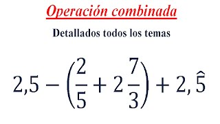 Operación combinada con decimales y fracciones [upl. by Panthea]