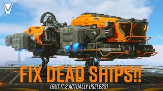 Fix Dead Ships  But its Useless Star Citizen [upl. by Natehc]