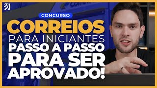 CONCURSO CORREIOS PARA INICIANTES PASSO A PASSO PARA SER APROVADO Renan Duarte [upl. by Einahpts]