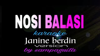 NOSI BALASI JANINE BERDIN karaoke [upl. by Eimia]