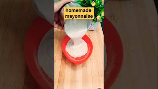 Homemade mayonnaise how youtubeshorts shorts [upl. by Purvis752]