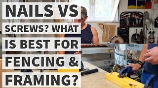 Nails VS Screws  Which Is Best for Fencing and Framing [upl. by Hanikehs]