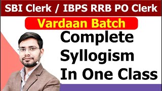 Syllogism For SBI Clerk 2021 amp IBPS RRB PO Clerk  Vardaan Batch  Only Few  Possibility Either Or [upl. by Alah]