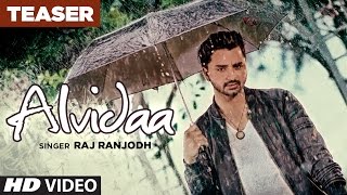 Alvidaa Song Teaser Raj Ranjodh  Tigerstyle Preet Kanwal  Latest Punjabi Songs 2016 [upl. by Clive]