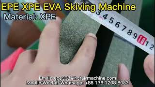 Polyethylene Foam Skiving Splitting Machine for epe xlpe xpe eva pu [upl. by Aerdnac208]