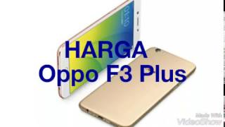 Harga Oppo F3 Plus Indonesia [upl. by Sedruol115]