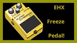 ElectroHarmonix EHX Freeze pedal demoreview [upl. by Shoemaker]