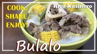 Bulalo Recipe  How to Cook Bulalo  Rico Kusinero [upl. by Ynneb]