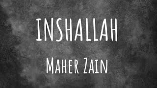 Maher Zain  Inshallah Lyrics  Vocals Only [upl. by Enileuqaj]