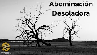 Abominación Desoladora [upl. by Adnuhs]