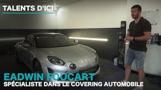 Eadwin Foucart spécialiste dans le covering automobile [upl. by Hairabez]