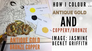 How I colour a Antique Gold and Coppery Bronze Colour using Prismacolor pencils [upl. by Ruphina]