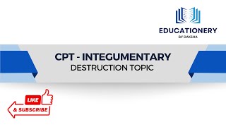 Medical Coding CPC Exam Understanding the Destruction Concept [upl. by Ennairak]