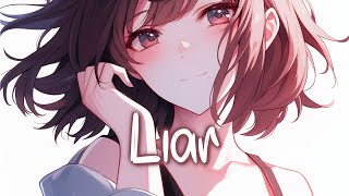 「Nightcore」 Liar  Camila Cabello ♡ Lyrics [upl. by Koffman]