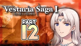 Part 12 Lets Play Vestaria Saga Chapter 5  quotHoly Kaga I Did Itquot [upl. by Warde]