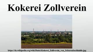 Kokerei Zollverein [upl. by Yawnoc3]