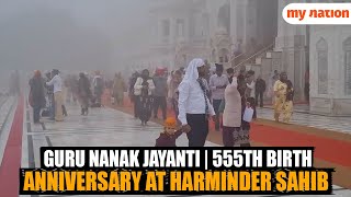 Devotees Celebrate Guru Nanak Jayanti at Harminder Sahib  WATCH [upl. by Taddeo]