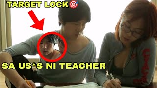 PINATIKIM SA KANYA NI TEACHER ANG LANGIT  KOREAN TAGALOG RECAP [upl. by Ivonne]