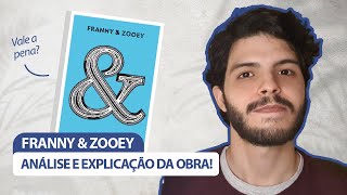 FRANNY amp ZOOEY FINAL EXPLICADO  Resenha do Livro [upl. by Casimire]