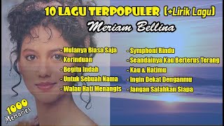 MERIAM BELLINA  10 LAGU TERPOPULER Lirik Lagu [upl. by Enovi]