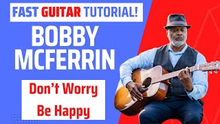 Dont Worry Be Happy guitar tutorial Bobby McFerrin [upl. by Jehoash843]