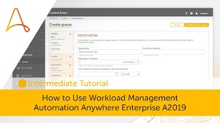 How to Use Workload Management  Automation Anywhere Enterprise A2019 [upl. by Erikson]