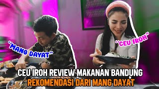 CEU IROH REVIEW MAKAN BANDUNG HASIL REKOMENDASI DARI MANG DAYAT PEDESNYA BIKIN NAGIH [upl. by Lemuelah]