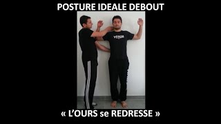 Posture Debout naturelle idéale Autoostéopathie Mal de Dos  anti cyphose [upl. by Llezom]