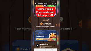 Memefi token price prediction  memefi token received okx  memefi 1 token price Leaked memefi [upl. by Finer]