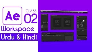 Adobe After Effects CC Complete Training Class 02  Hindi  Urdu [upl. by Rimola]