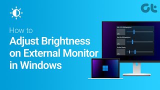 How to Adjust Brightness on External Monitor in Windows 11 [upl. by Takeshi]