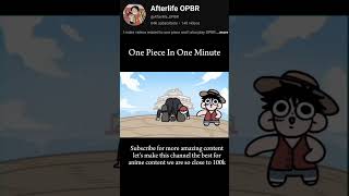 One piece in one minute onepiece animeedit opbr [upl. by Notgnirra]