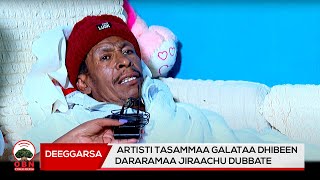 Deeggarsa Artists Tasammaa Galataa  Tasammaa Galataa Maal taee [upl. by Trinette]