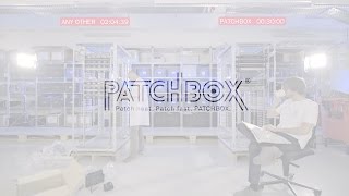 Lets challenge the PATCHBOX solution Connect everything [upl. by Anayra]