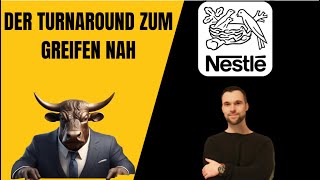 Nestle Aktie  Turnaround zum Greifen nah [upl. by Limhaj]