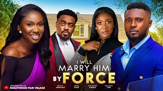 I Will Marry Him by force 2024 Latest Nigerian Nollywood Movie [upl. by Pauletta]