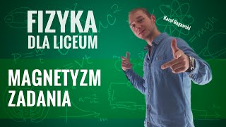 Fizyka  Magnetyzm zadania [upl. by Kermy]