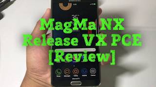 Review ROMMagMa NX  Release VX PCE601 Note3SMN9005 and All LTE model [upl. by Oisangi42]