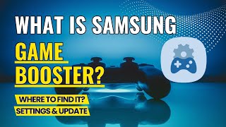 What is Samsung Game Booster How to Find it How to Use it Samsung Game Booster Benefit amp Settings [upl. by Aneeuq]