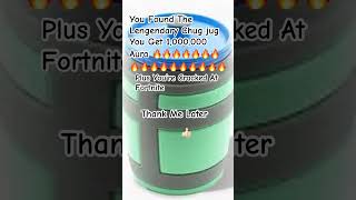 You Found The Legendary Chug JugYou Get 1000000 Aura 🔥🔥🔥🔥Plus You’re Cracked At Fortnite [upl. by German124]